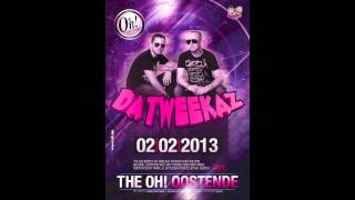 DJ Pedroh & Mark Junior & DA TWEEKAZ Live @ The Oh! Oostende 02.02.2013 02h-03h