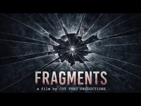 Fragments: A Psychological Thriller Student Short Film