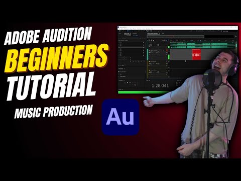 Adobe Audition for Beginners (Music Production)