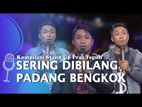 Kompilasi Stand Up Pras Teguh: Hobi Gue Labil Banget - SUCI 4