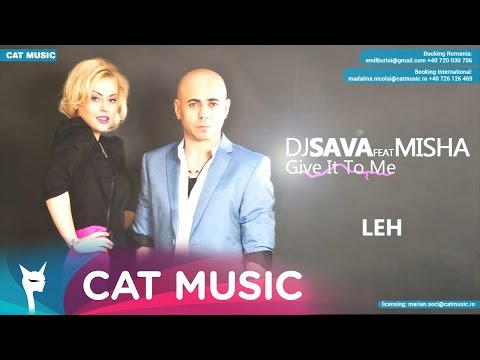 Dj Sava feat. Misha - Give It To Me (Official Single)