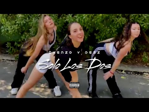 Chenzo y Dezz - Solo los Dos  (Dance Video)