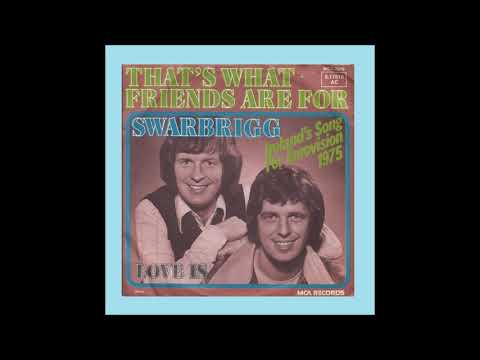 1975 The Swarbriggs - That's What Friends Are For