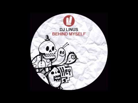 Dj Linus - Behind Myself (Original Mix) Smiley Fingers