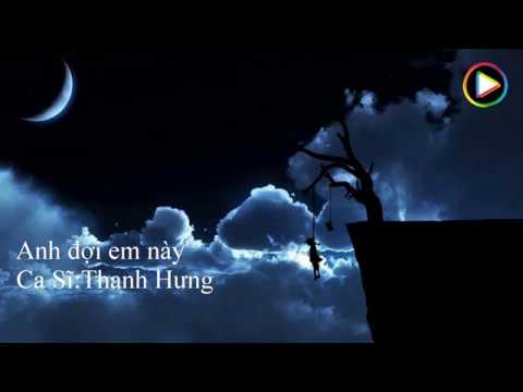 [Karaoke] Anh đợi em này - Thanh Hưng (Beat Chuẩn)