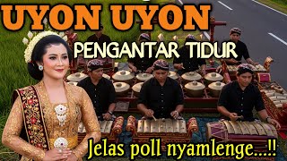 Download lagu GENDING JAWA PENGANTAR TIDUR _ UYON UYON KONCO ISTIRAHAT _||JELAS POLL NYAMLENGE LURR mp3 Download lagu GENDING JAWA PENGANTAR TIDUR _ UYON UYON KONCO ISTIRAHAT _||JELAS POLL NYAMLENGE LURR mp3