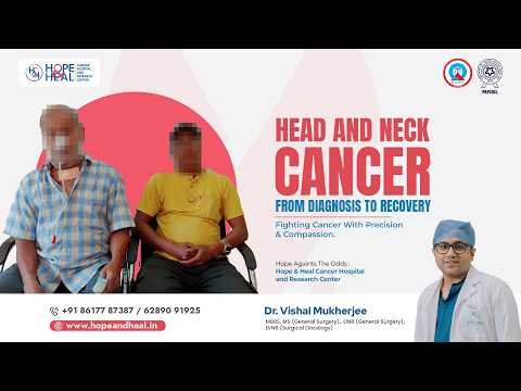 Head & Neck Cancer Recovery Story | Hope & Heal Cancer Hospital & Research Center