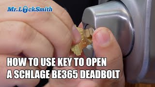 How To Use Key To Open A Schlage BE365 Deadbolt | Mr Locksmith Video