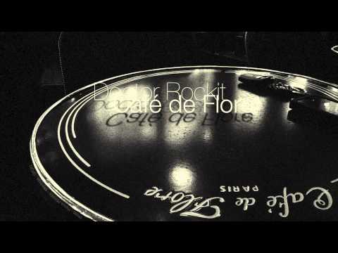 Doctor Rockit - Café De Flore