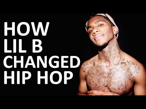 HOW LIL B CHANGED HIP HOP FOREVER #TYBG