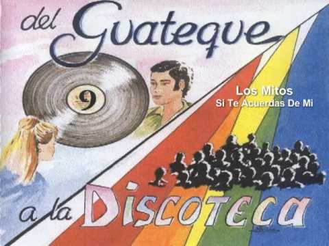 Los Mitos - Si Te Acuerdas De Mi.