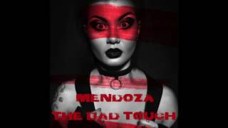 Mendoza   The Bad Touch (Cover)