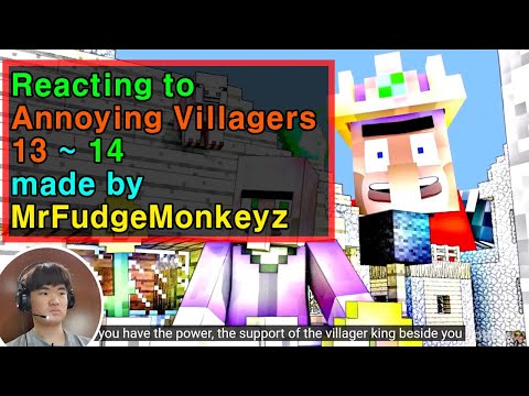 Reacting to Annoying Villagers 13 ~ 14 - Original Minecraft Animation by MrFudgeMonkeyz