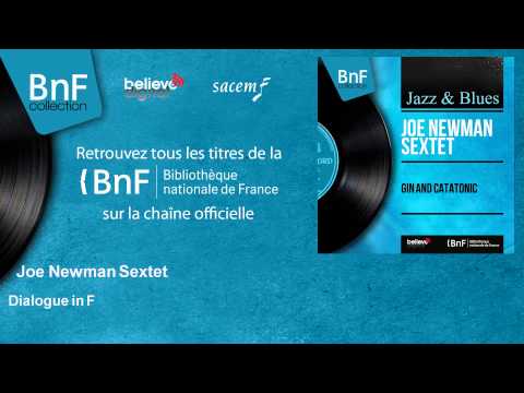 Joe Newman Sextet - Dialogue in F