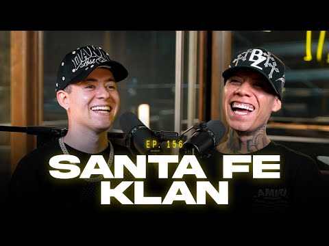 #156 - Santa Fe Klan | La eterna envidia, familias rotas y el fuego del barrio