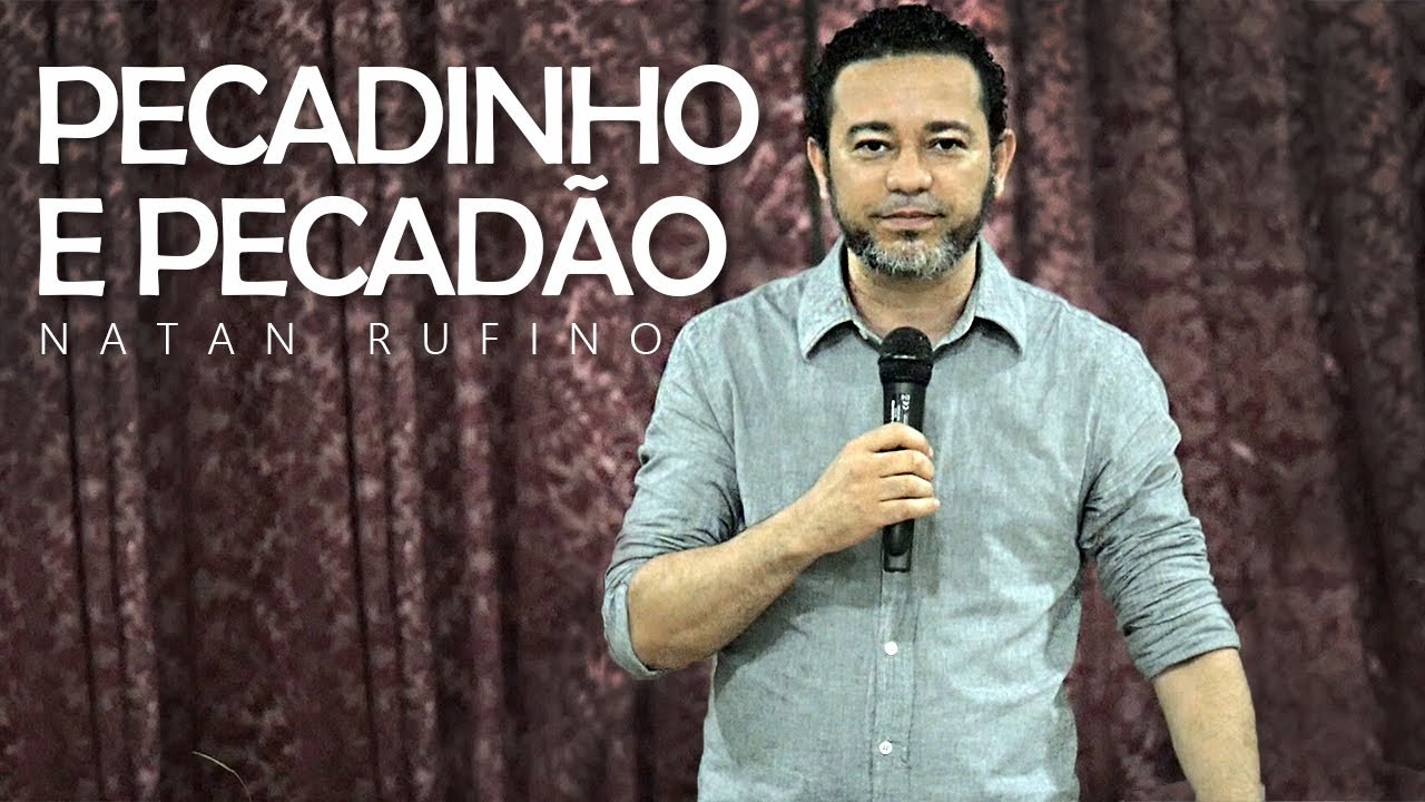 PECADINHO E PECADÃO