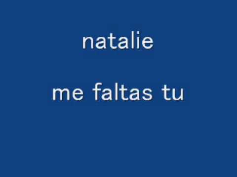 Natalie-me faltas tu