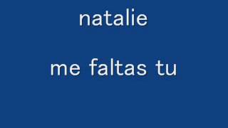 Natalie-me faltas tu