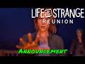 Life Is Strange: Reunion — Announcement