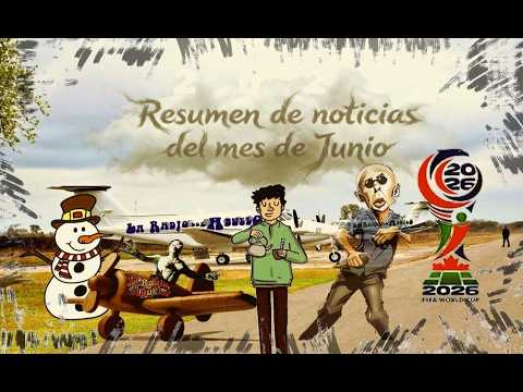 RESUMEN DE NOTICIAS DE JUNIO 2026 (DE LA RADIO DEL ABUELO)