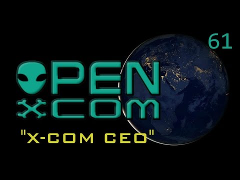 Let's Play OpenXcom: UFO Redux | 61 | - "X-COM CEO"
