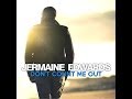 JERMAINE EDWARDS- Don't Count Me Out