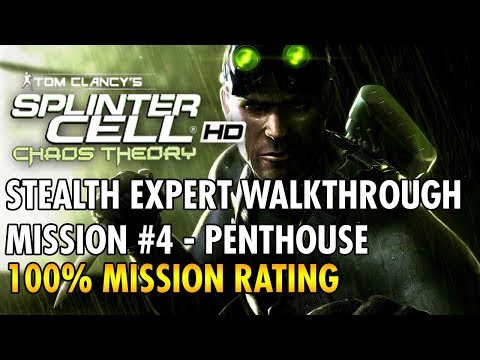 Splinter Cell: Chaos Theory - Mission #4 - Penthouse - Stealth (Expert)