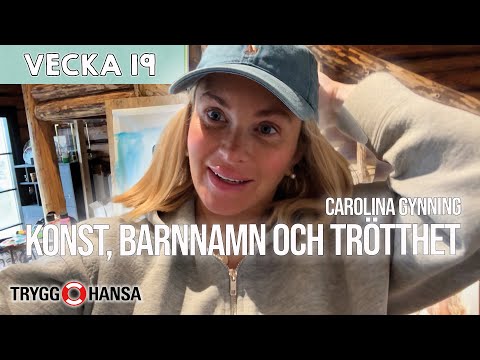 KONST, BARNNAMN & TRÖTTHET - Carolina Gynning vecka 19