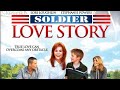 A Soldier's Love Story | 2010 Full Movie | Hallmark Romance Movie Full Length
