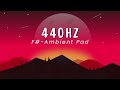440Hz   F# Ambient Pad
