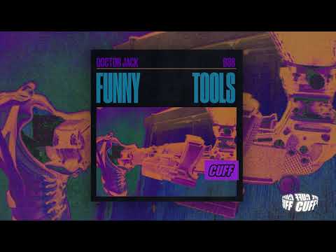 CUFF088: Doctor - Jack Funny Tools (Original Mix) [CUFF] Official