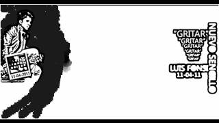 Gritar - Luis Fonsi 2011 New HQ