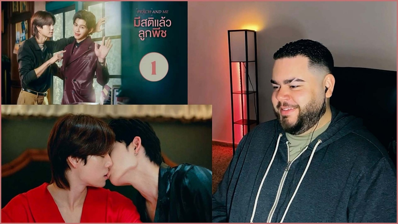 มีสติแล้วลูกพีช Peach and Me - EP.1 | REACTION