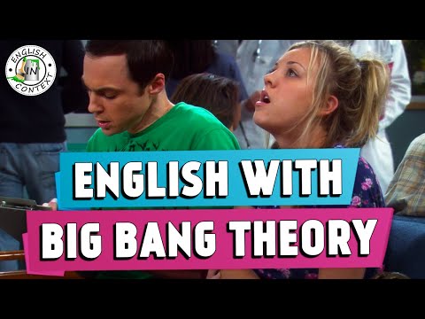 Learn English With The Big Bang Theory | Vol. 1