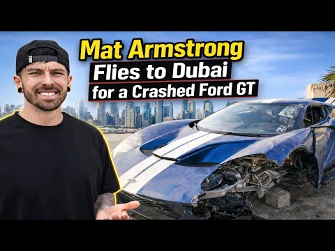 Mat Armstrong vola a Dubai per recuperare una Ford GT incidentata | Peggio del previsto #matarmst...