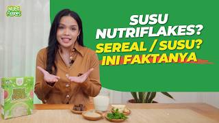 Susu Nutriflakes untuk Apa? Sereal atau Susu? Begini Penjelasannya