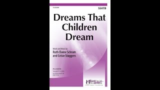 Dreams that Children Dream (SSATB) - Ruth Elaine Schram, Celsie Staggers