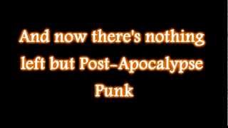 Abney Park - Post Apocalypse Punk (lyrics)