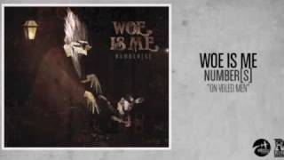 Woe, Is Me - On Veiled Men