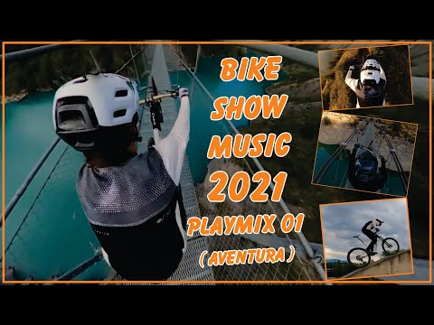 Bike Show Music -  2021 PlayMix 01 -( Aventura)