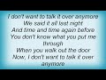 George Strait - I Don't Want To Talk It Over Anymore Lyrics