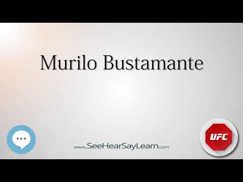 Murilo Bustamante   UFC Fighter's Nicknames 🔊