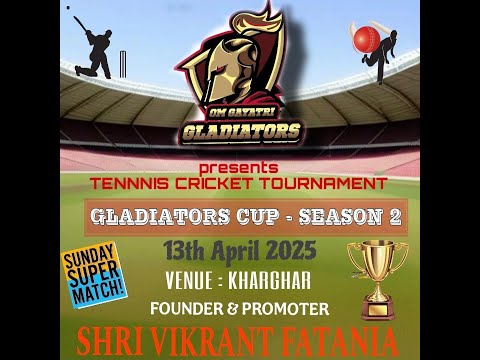 OM GAYATRI GLADIATORS - GLADIATORS CUP - SEASON 2