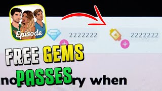 EPISODE FREE GEMS AND PASSES 💎 How to Get 999,999 Free Passes & Gems on Episode