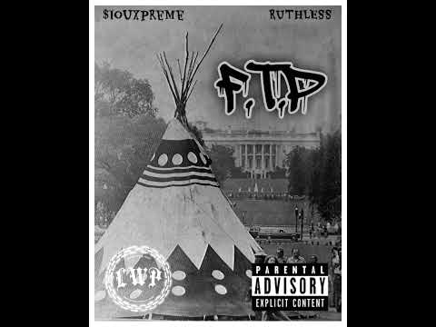 $iouxpreme - F.T.P. (Ft. Ruthless)