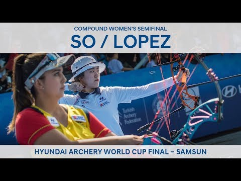 So Chaewon v Sara Lopez – compound women's semifinal | Samsun 2018