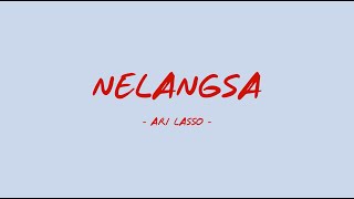 Download lagu Ari Lasso - Nelangsa - Lirik Lagu mp3