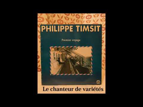 Philippe Timsit  - Le chanteur de variétés