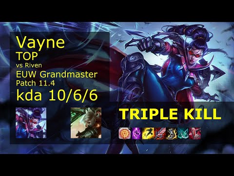 Vayne vs Riven Top - EUW Grandmaster 10/6/6 Patch 11.4 Gameplay