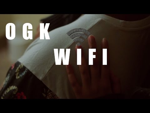 OGK - Wifi  x  Directed By @StreetzG4G_Tv